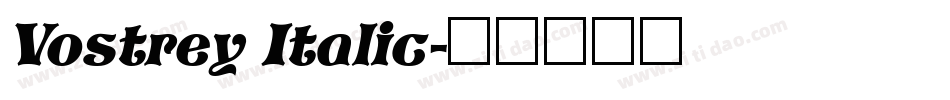 Vostrey Italic字体转换